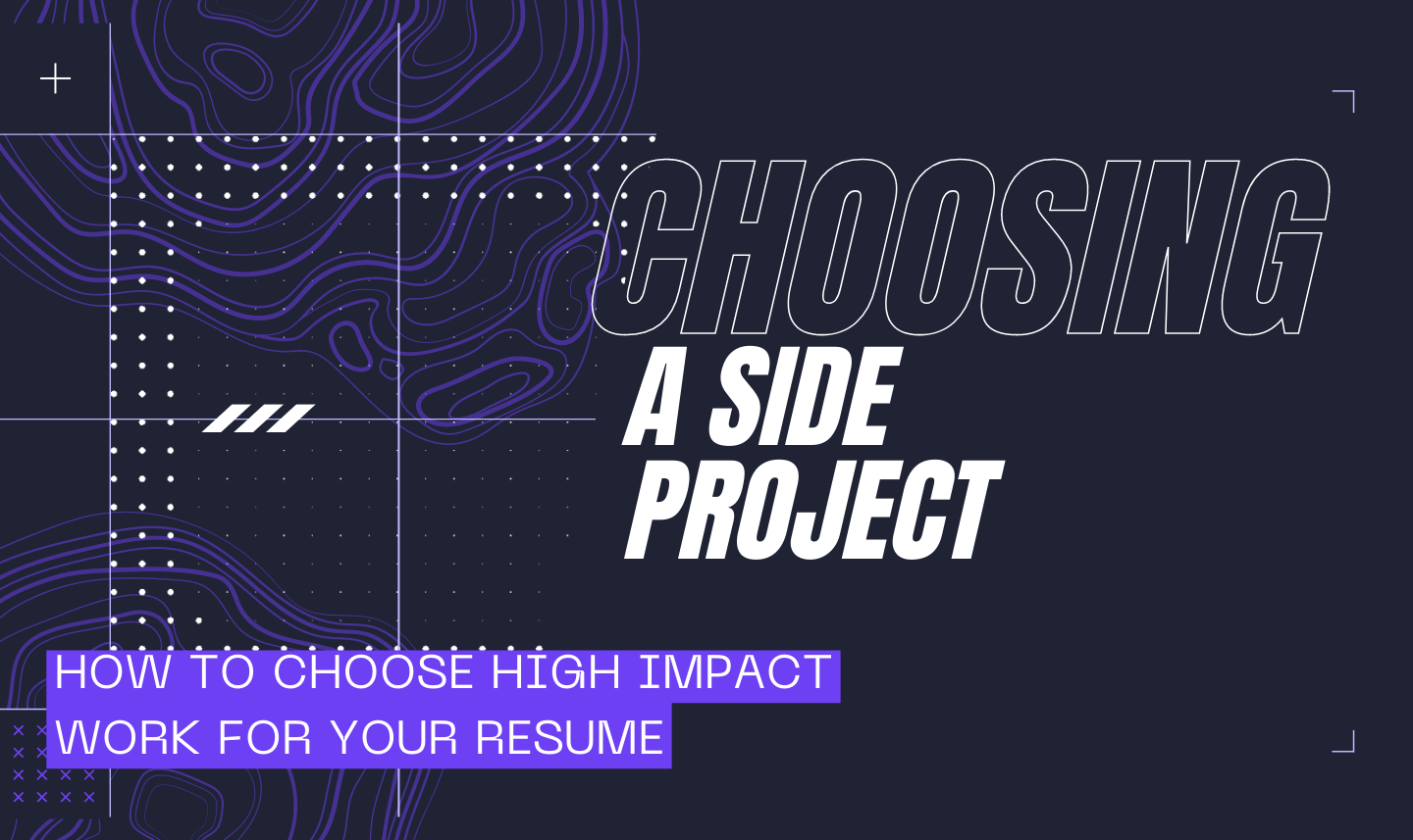 Choose Your Side Projects Wisely; The Importance Of High Impact & Useful Projects in Your Resume thumbnail